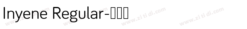 Inyene Regular字体转换